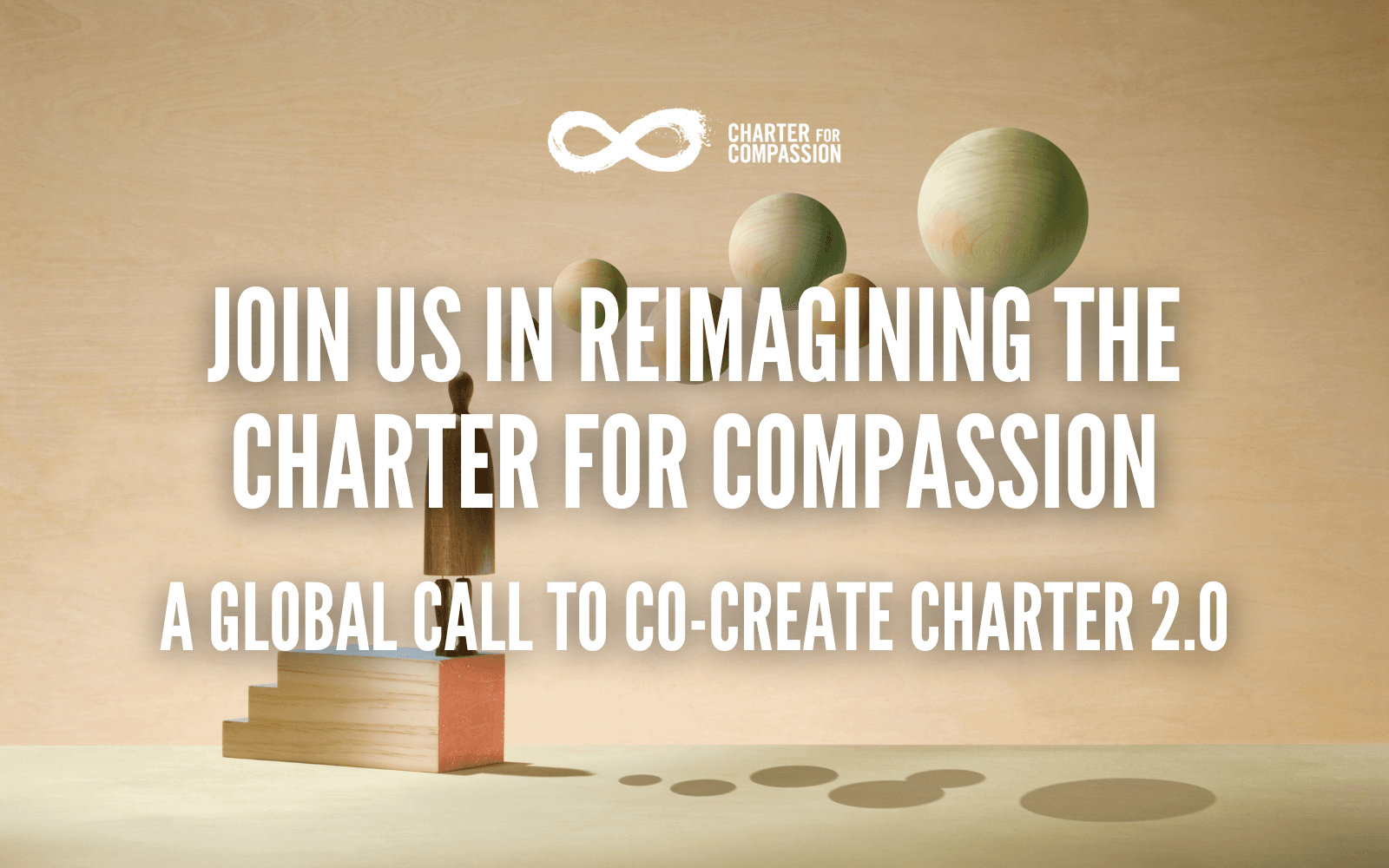 Join Us in Reimagining the Charter for Compassion: A Global Call to Co-Create Charter 2.0