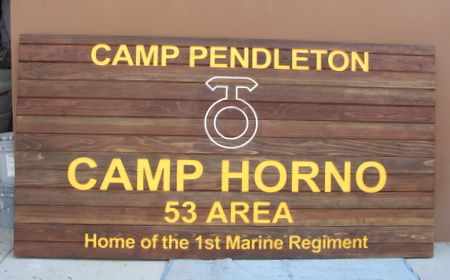 KP-2460 -  Carved Entrance Sign of  Camp Horno in Camp Pendleton, 1st Marine Regiment,  Cedar Wood