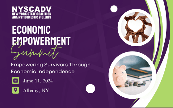 Advocates from New York and beyond joined NYSCADV for our inaugural Economic Empowerment Summit in Albany, NY, on June 11, 2024.