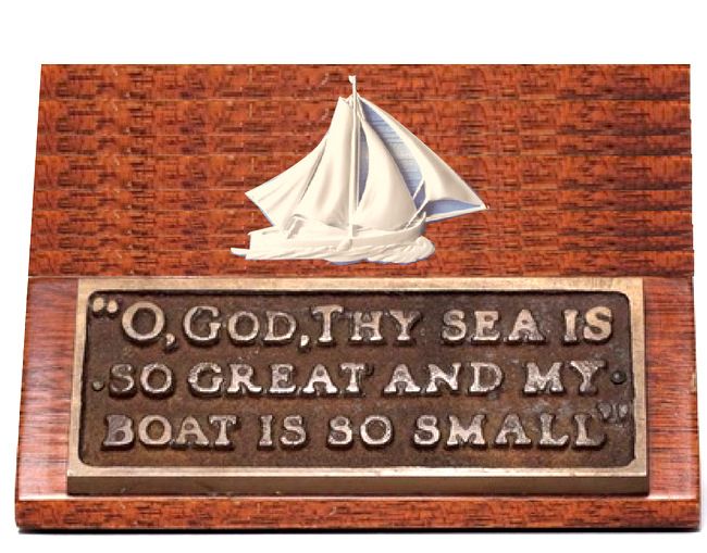 YP-5300 - Engraved Plaque featuring Quote "O God, Thy Sea is so Great and My Boat is so Small",  Bronze Plate on Mahogany Wood