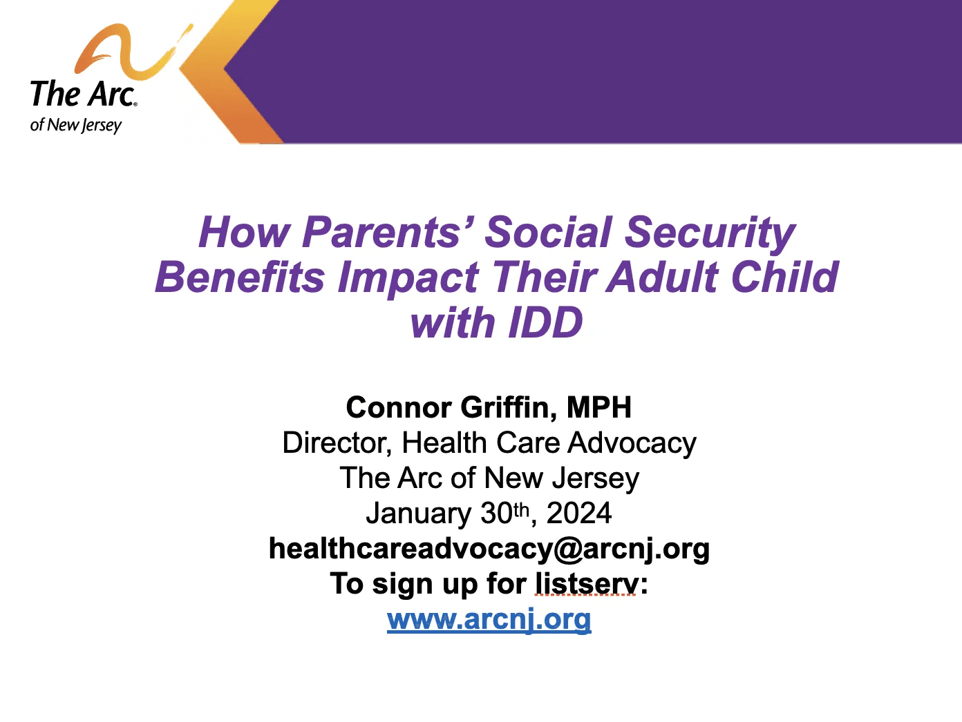 Latest Webinar: 1/30/24 How Parents’ Social Security Benefits Impact Their Adult Child with IDD