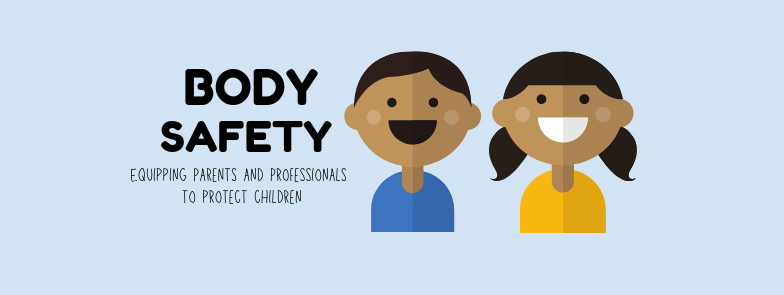 Talking with Children about Body Safety, Boundaries & Sexual Abuse