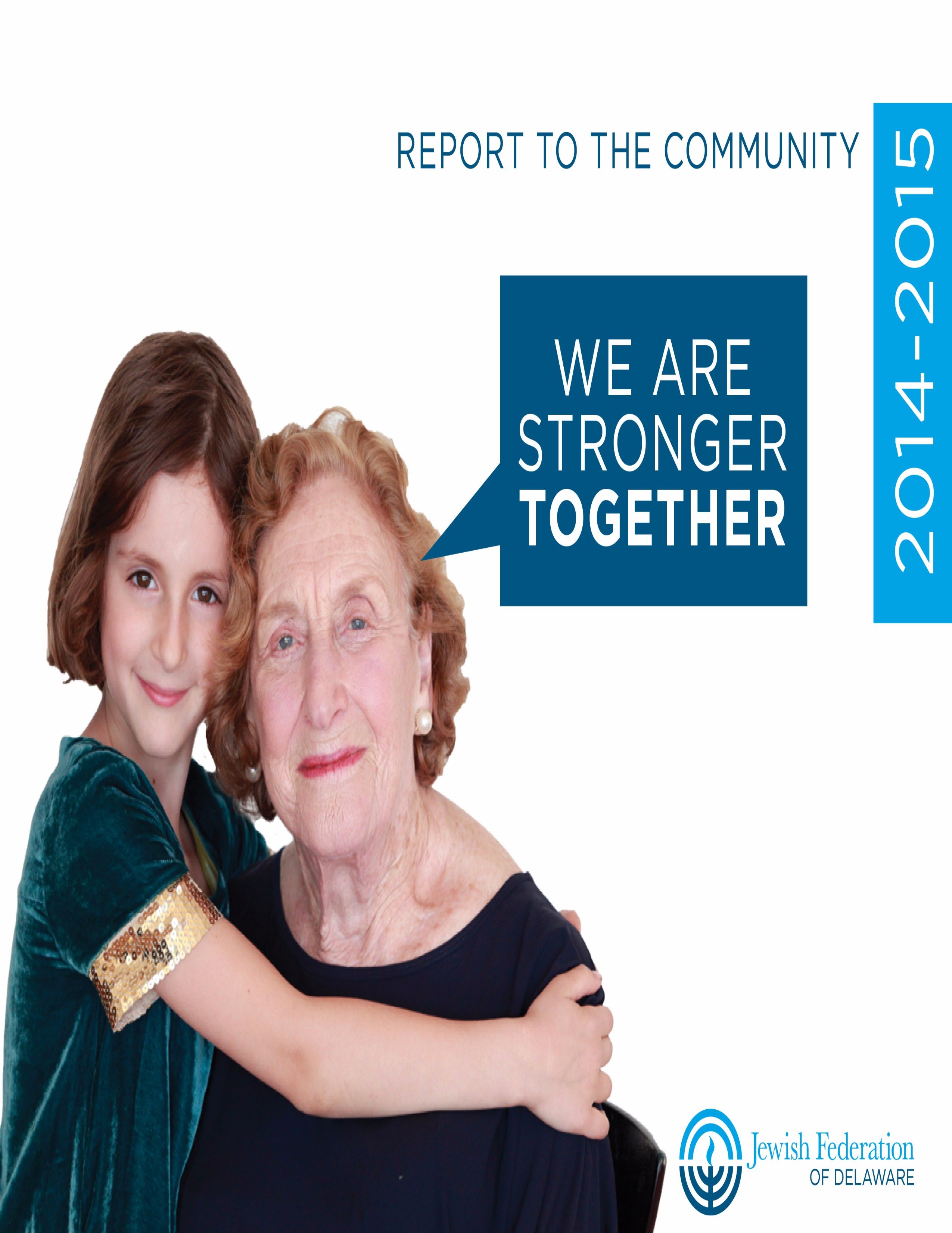 Click HERE to view the 2014-2015 Report to the Community