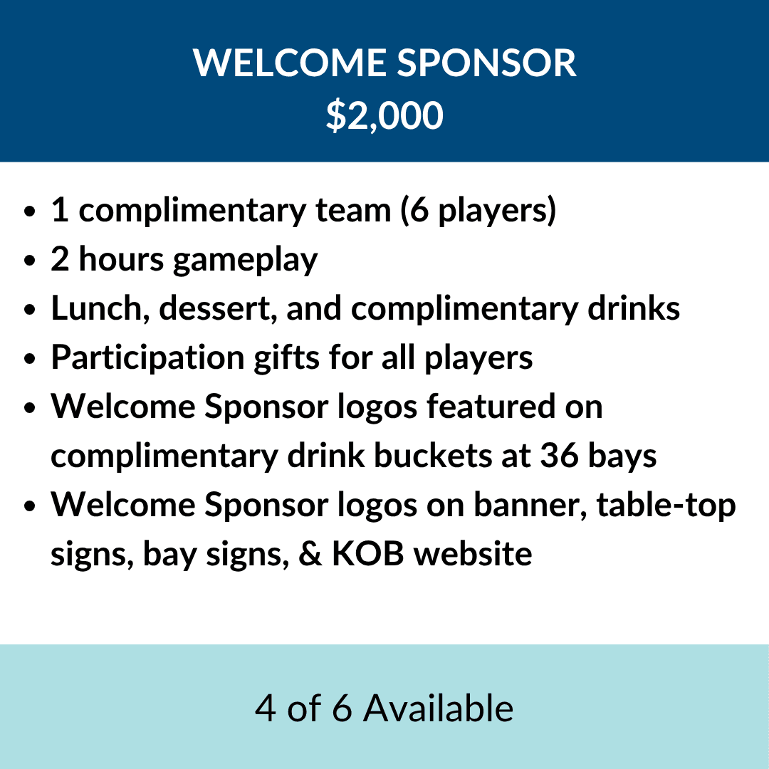 $2,000 Welcome Sponsor (4 of 6 Available) 