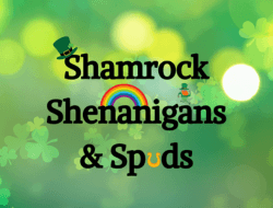Shamrock Shenanigans & Spuds