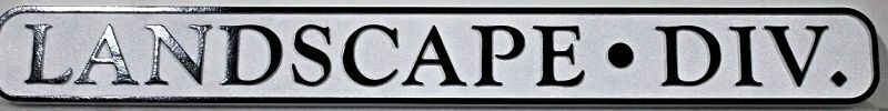 SA28543 - Carved and Sandblasted HDU Sign for "Landscape Div."
