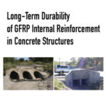 Long-Term Durability of GFRP Internal Reinforcement in Concrete Structures