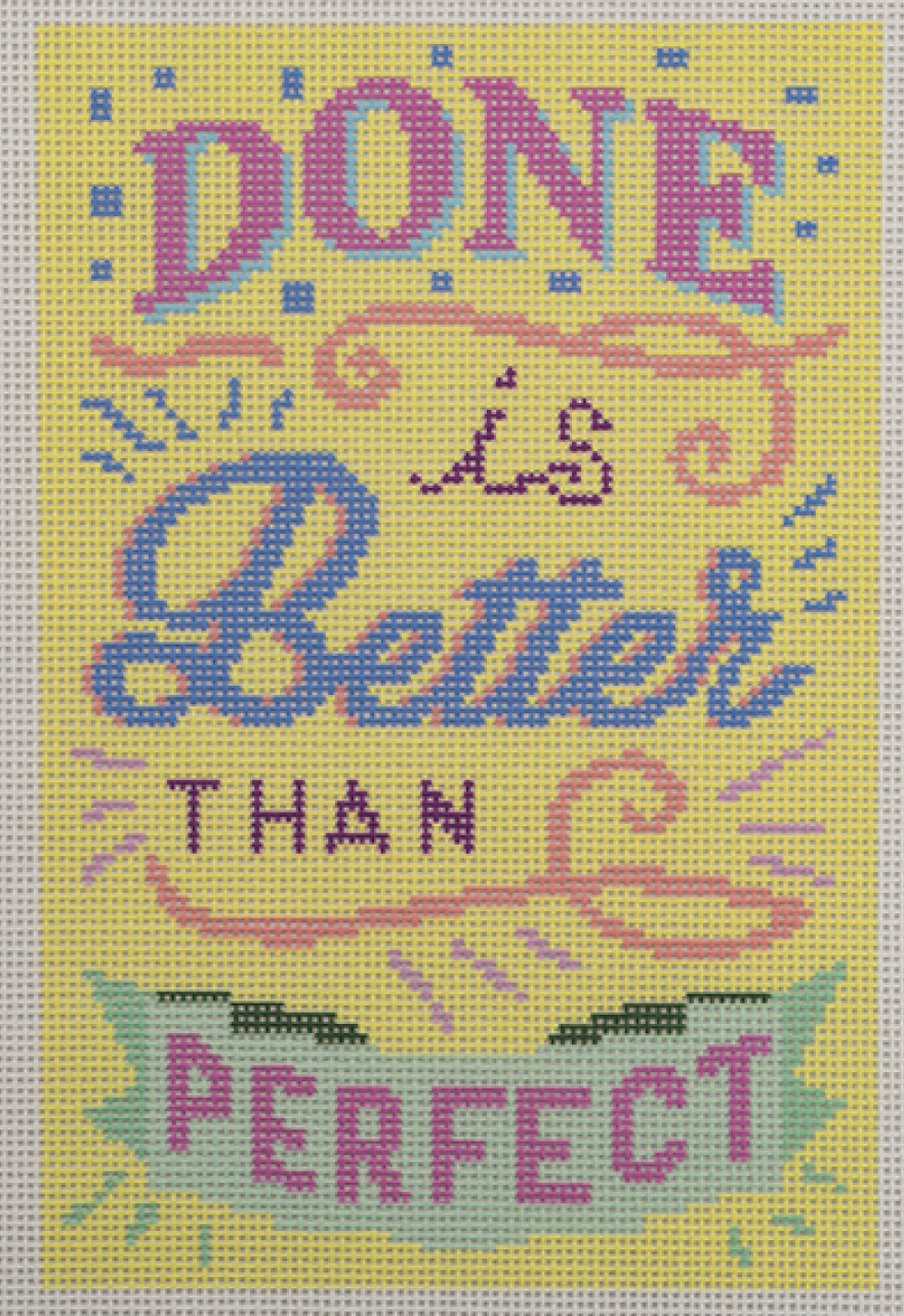 Done is Better than Perfect - Yellow