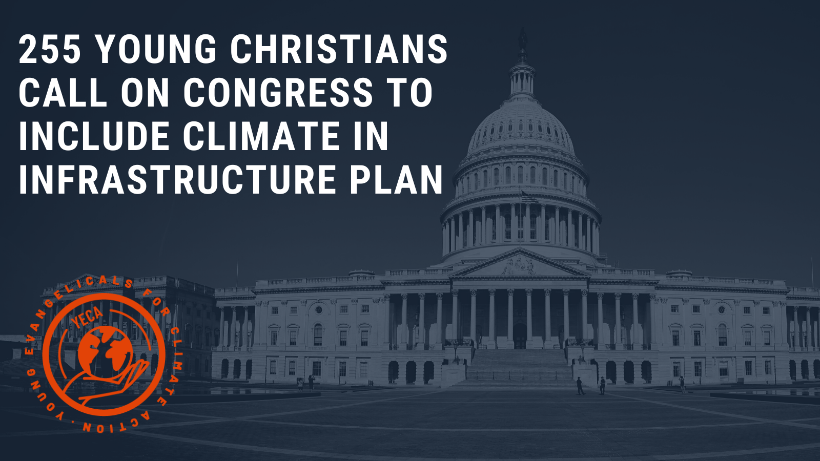 255 Young Christians Call on Congress to Include Clean Energy and Climate Justice in Infrastructure Package