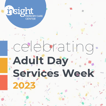 We're Celebrating Adult Day Services Week!
