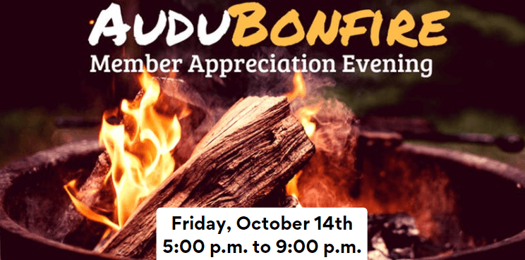 AuduBonfire - Member Appreciation Evening: October 2, 2021; 5 PM - 9 PM at Audubon's Caratunk Wildlife Refuge (301 Brown Street, Seekonk, MA
