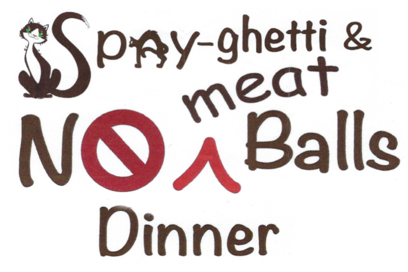 Spay-Ghetti and No (Meat) Balls Dinner