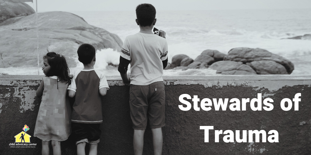 Stewards of Trauma