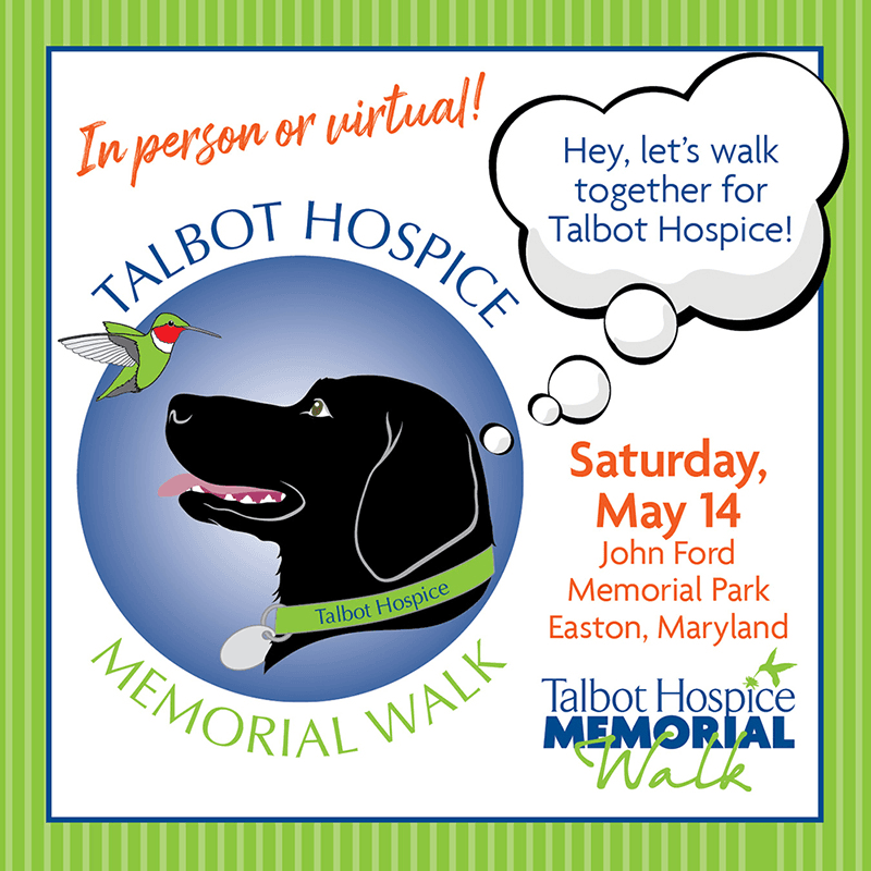 Talbot Hospice Memorial Walk Returns on May 14th!