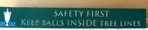 E14565– Carved HDU Safety Sign  for Golf Course on Country Club