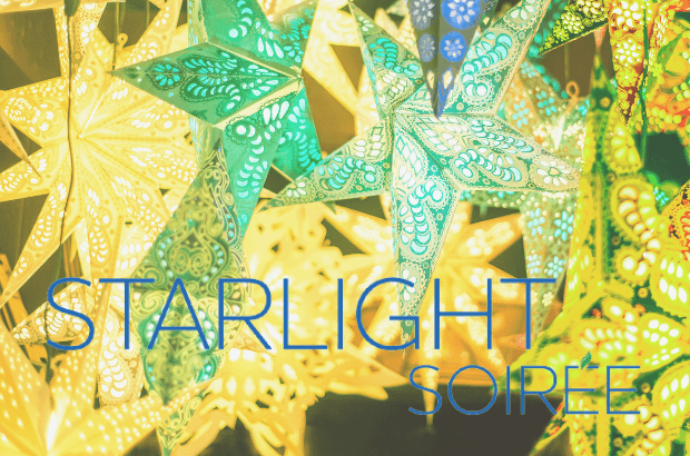 Get your tickets for the Starlight Soirée