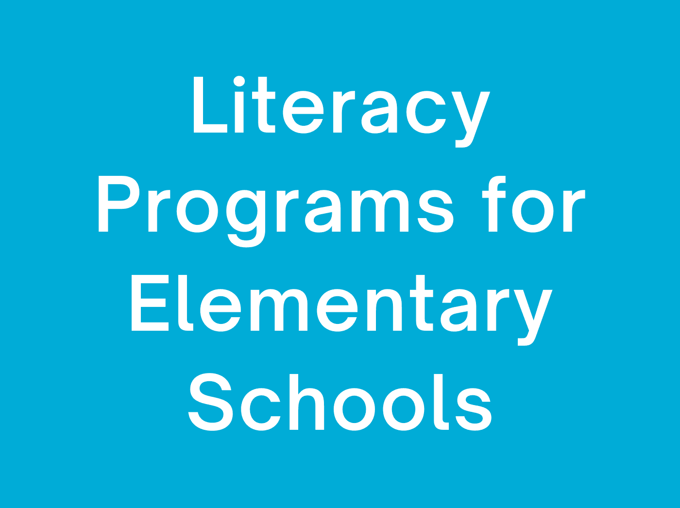 Literacy Programs for Elementary Schools