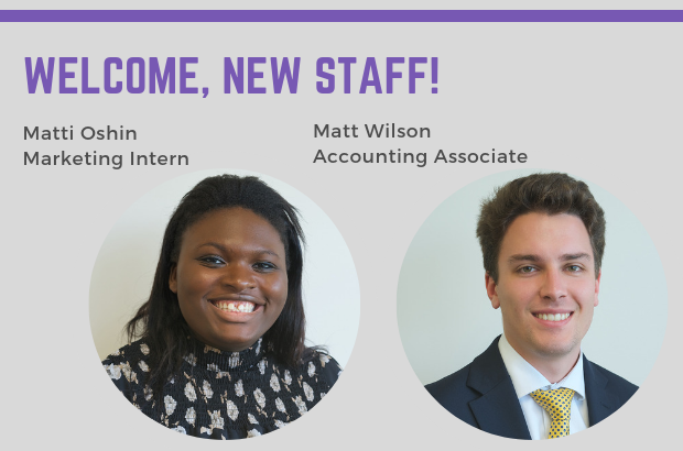 Welcome New Staff, Matti Oshin and Matt Wilson