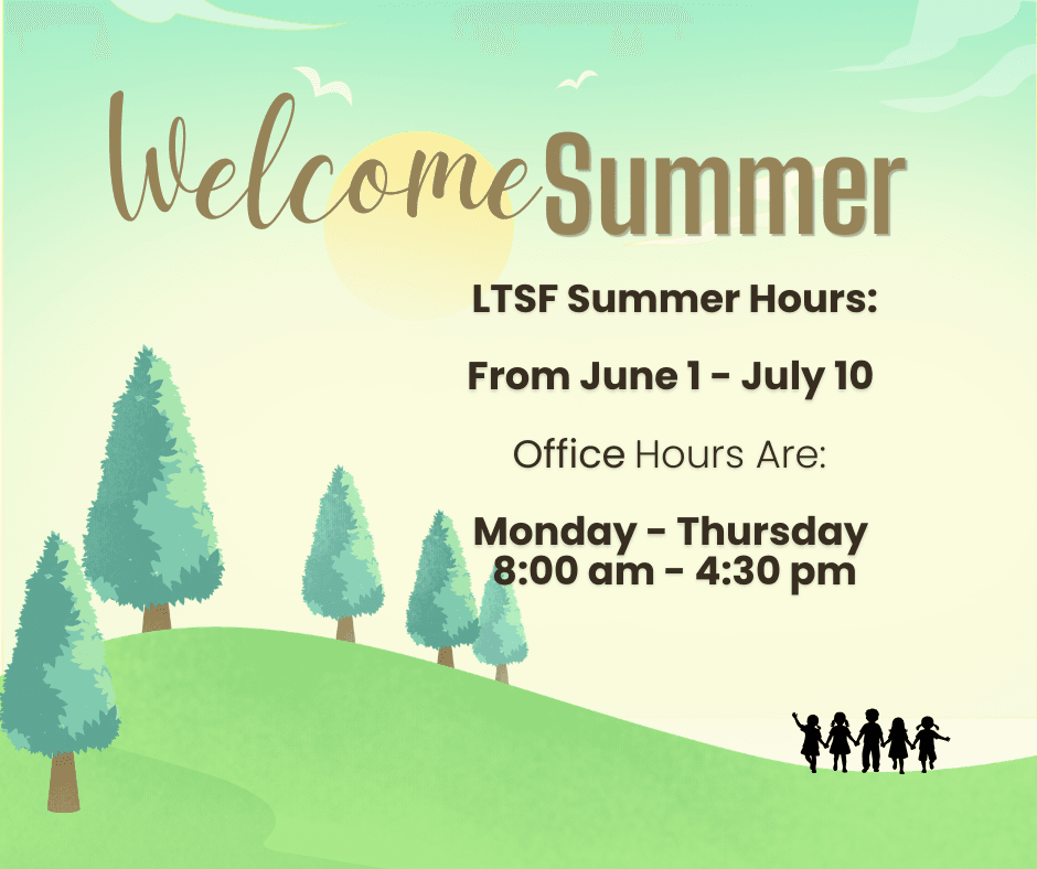 LTSF wishes all of our students and staff a wonderful summer break!
