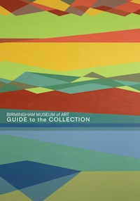 Birmingham Museum of Art: Guide to the Collection