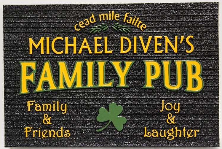RB27568 - Carved 2.5-D Raised Relief HDU Sign for   "Michael Diven's Family Pub" 