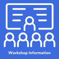 Workshop Information