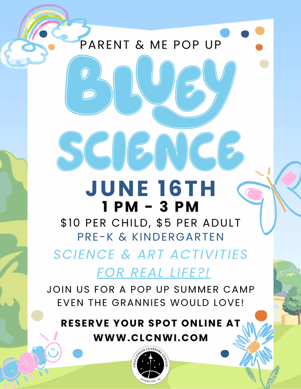 Flier shows Bluey Science on June 16th from 1 pm to 3 pm Parent & Me Pop Up Summer Camp information