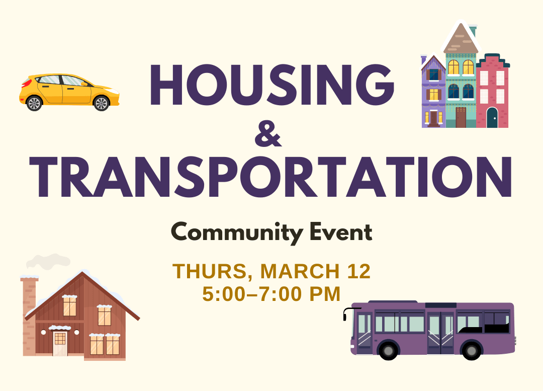 Housing & Transportation Community Event - March 12th