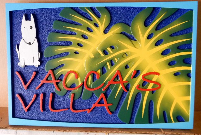 L21815 - HDU Sign for "Vacca's Villa" with Dog and Tropical Leaves