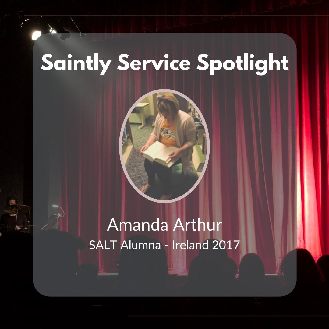 Saintly Service Spotlight Vol. 1 - Amanda Arthur