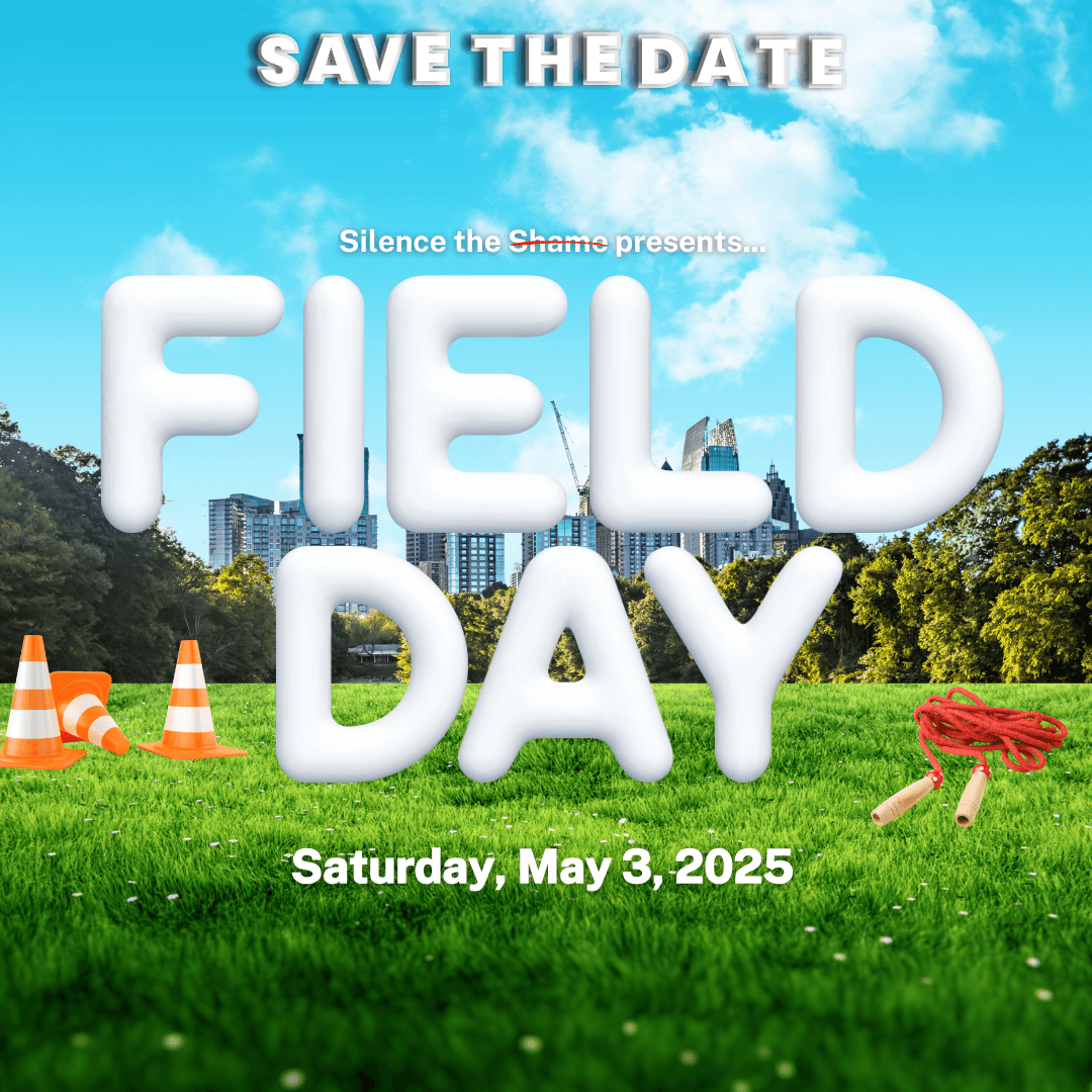 May 3rd: Silence the Shame Field Day