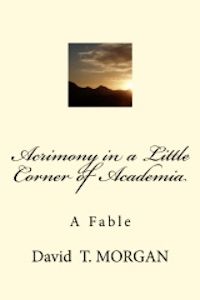 Acrimony in a Little Corner of Academia
