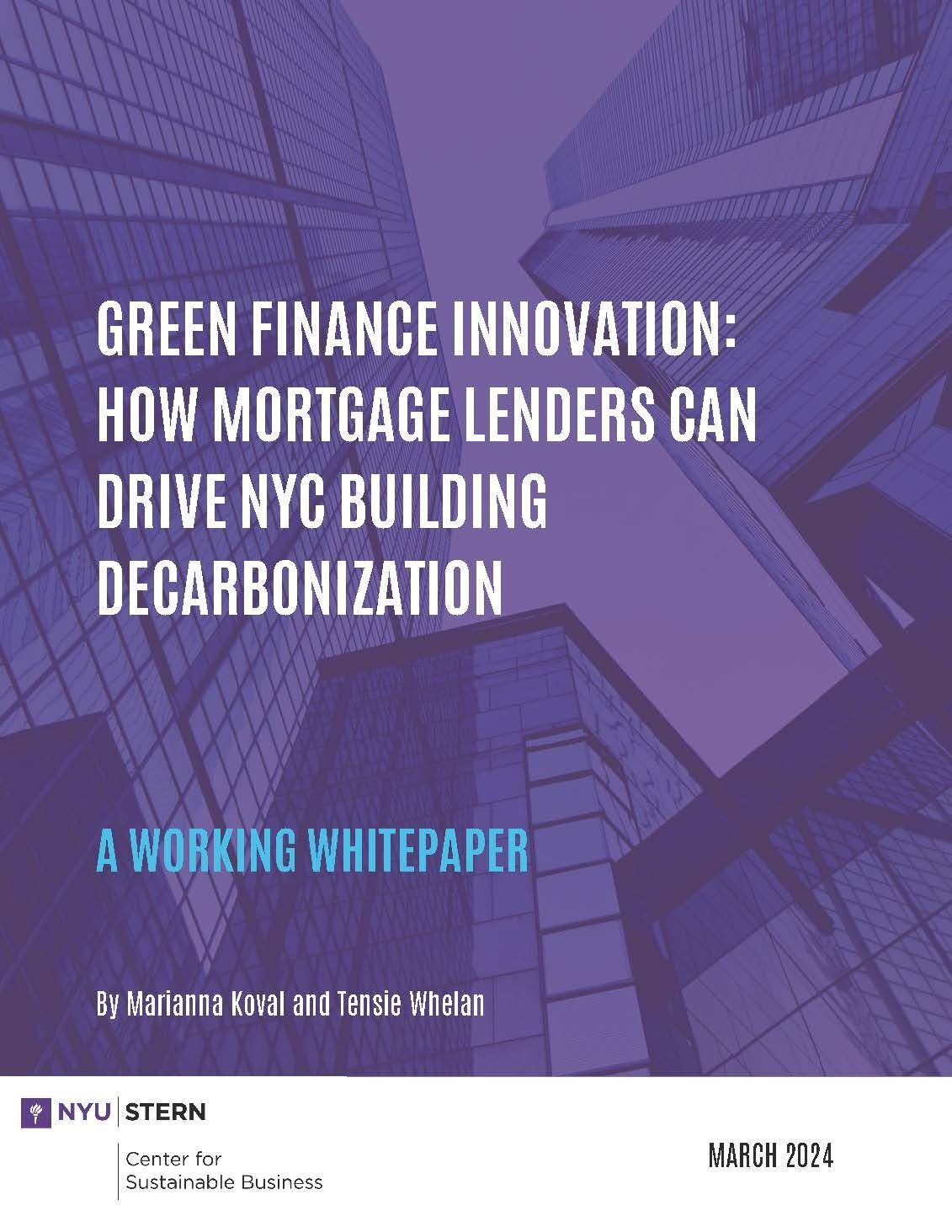 Green Finance Innovation: How Mortgage Lenders Can Drive NYC Building Decarbonization