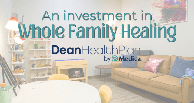 Inside Canopy Center: A $152,000 Investment in Whole-Family Healing from Dean Health Plan by Medica