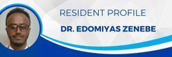 Dr. Edomiyas Zenebe