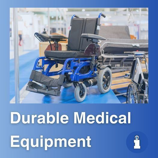 Informing Families: Durable Medical Equipment