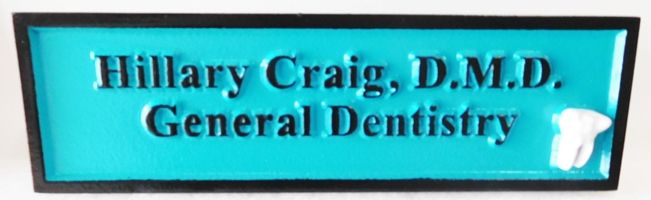 BA11660 - Sign for the General Dentistry Office of  "Hillary Craig, D.M.D.", with Carved Molar as Artwork 