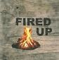 Fired Up CD ($14)