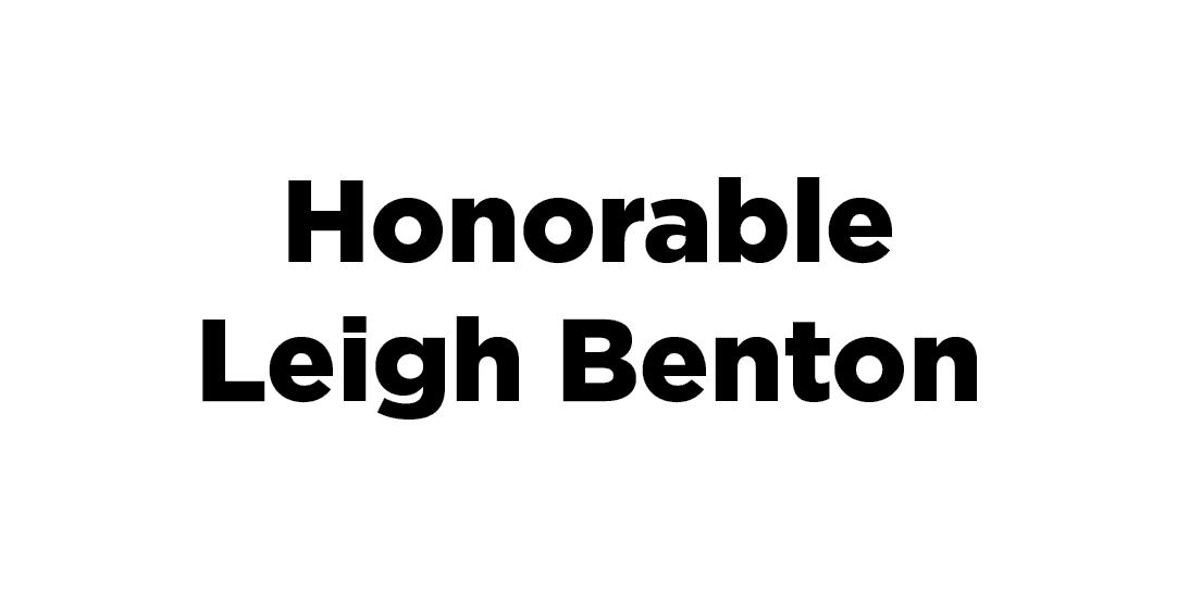Honorable Leigh Benton