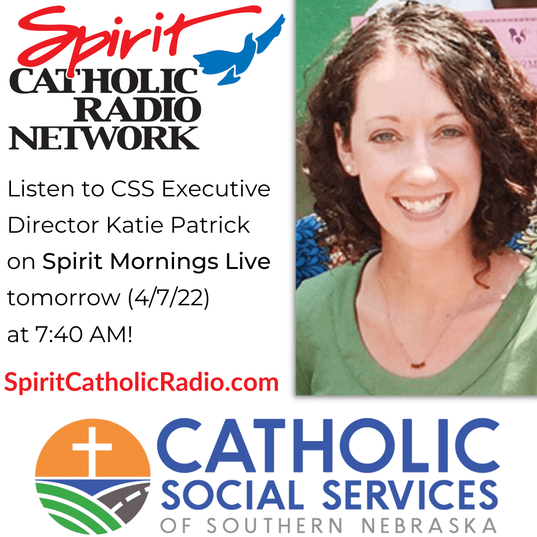 LISTEN: CSS Executive Director Katie Patrick on Spirit Catholic Radio 4/07/22