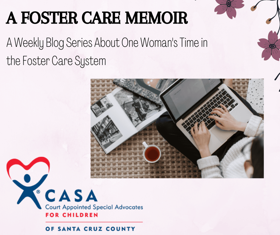 A Foster Care Memoir: Part 4