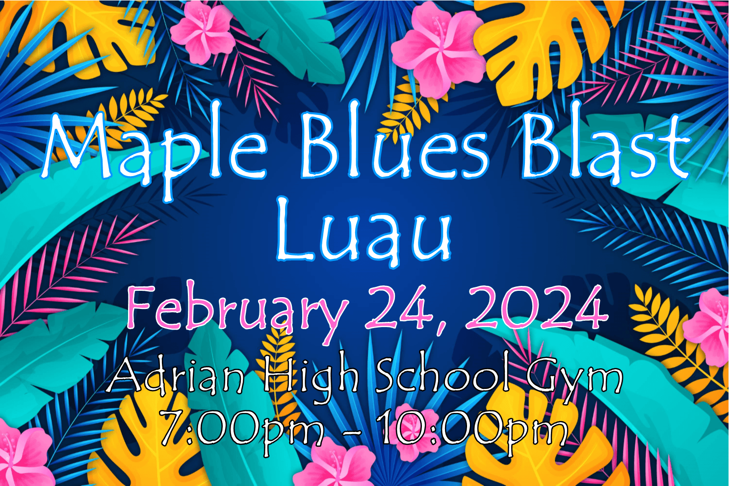 Maple Blues Blast - LUAU!