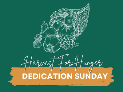 Harvest for Hunger Dedication: Sunday, Nov. 20