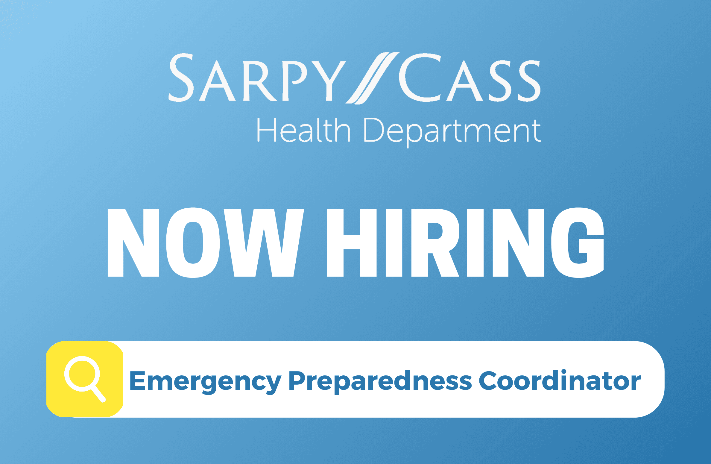 The Sarpy/Cass Health Department is Hiring for an Emergency Preparedness Coordinator