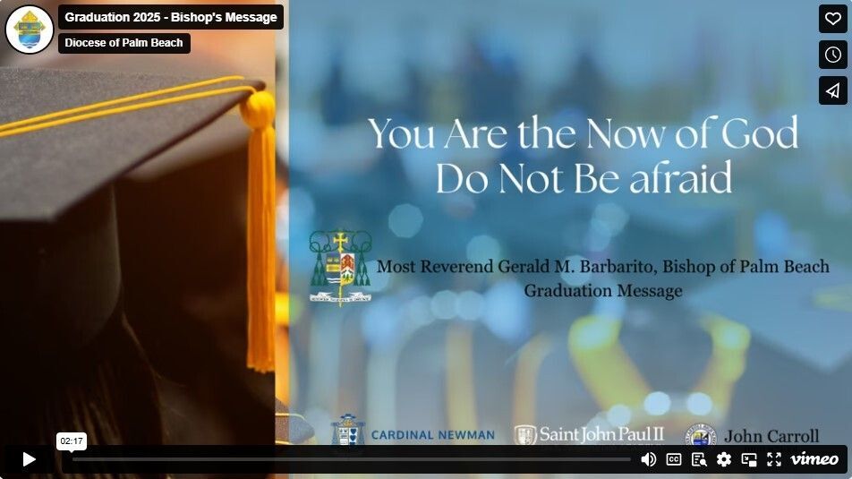 May 2025: Bishop Barbarito's Message to the 2025 Graduates