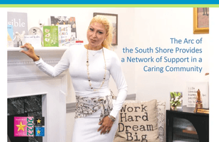 The Arc of the South Shore Provides a Network of Support in a Caring Community (9/30/22)