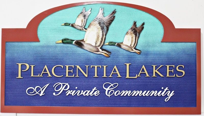 K20175 - Carved and Sandblasted HDU "Placentia Lakes" Sign with Mallards