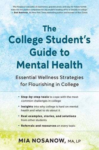The College Student's Guide to Mental Health:Essential Wellness Strategies for Flourishing in College 