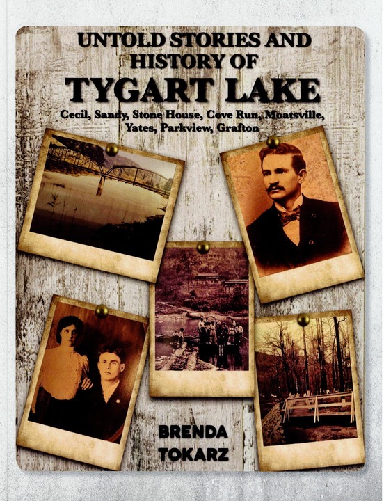 Untold Stories and History of Tygart Lake -- Cecil, Sandy, Stone House, Cove Run, Moatsville, Yates, Parkview, Grafton