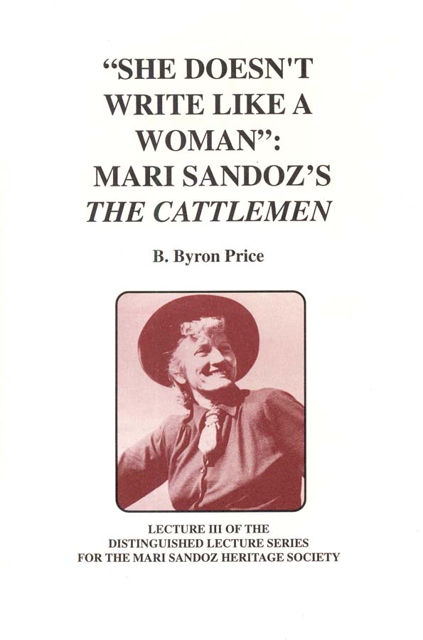 "She Doesn't Write Like A Woman" Mari Sandoz's The Cattlemen